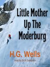 Little Mother Up The Morderberg